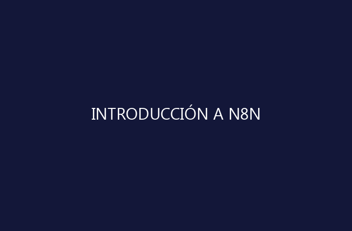 Introducción a n8n